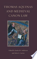 Thomas Aquinas and Medieval Canon Law