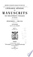 Catalogue général des manuscrits des bibliothèques publiques de France. Départements