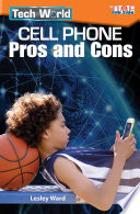 Tech World: Cell Phone Pros and Cons