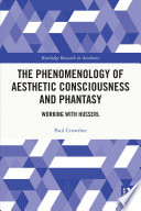The Phenomenology of Aesthetic Consciousness and Phantasy