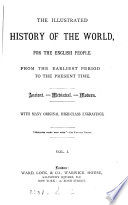 The illustrated history of the world, for the English people