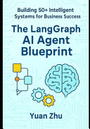 The LangGraph AI Agent Blueprint