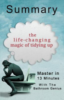 The Life-Changing Magic of Tidying Up