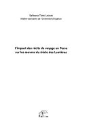 L'impact des récits de voyage en Perse sur les oeuvres du siècle des Lumières
