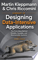 Summary Of Designing Data-Intensive Applications By Martin Kleppmann & Chris Riccomini