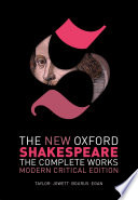 The New Oxford Shakespeare: Modern Critical Edition