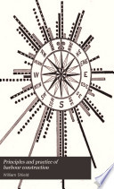 Principles and Practice of Harbour Construction
