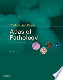 Robbins and Cotran Atlas of Pathology E-Book