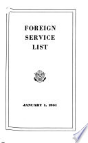 List of Officers of the Department of State, Including the List of Ministers, Consuls, and Other Diplomatic and Commercial Agents of the United States in Foreign Countries