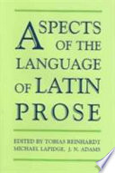 Aspects of the Language of Latin Prose
