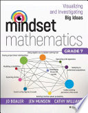 Mindset Mathematics: Visualizing and Investigating Big Ideas, Grade 7