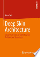 Deep Skin Architecture