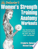 Delavier's Women's Strength Training Anatomy Workouts
