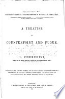 A Treatise on Counterpoint & Fugue
