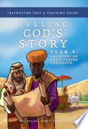 Telling God's Story, Year Four: The Story of God's People Continues