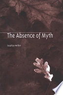 The Absence of Myth