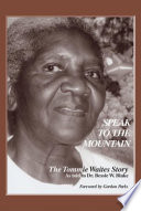 Speak to the Mountain: The Tommie Waites Story