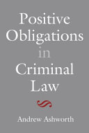 Positive Obligations in Criminal Law