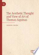The Aesthetic Thought and View of Art of Thomas Aquinas