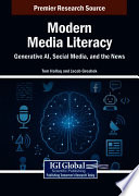 Modern Media Literacy: Generative AI, Social Media, and the News
