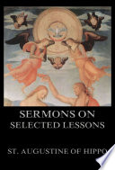 Sermons On Selected Lessons Of The New Testament