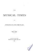 The Musical Times and Singing-class Circular