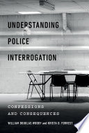 Understanding Police Interrogation