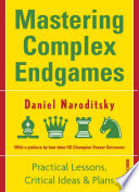 Mastering Complex Endgames