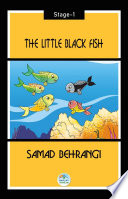 The Little Black Fish - Samad Bahrangi (Stage-1)