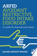 ARFID Avoidant Restrictive Food Intake Disorder