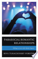 Parasocial Romantic Relationships