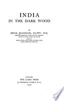 India in the Dark Wood