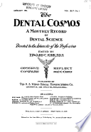 The Dental Cosmos: A Monthly Record Of Dental Science