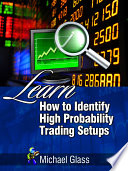 Learn How to Identify High Probability Trading Setups