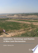 Legislation, Technology and Practice of Mine Land Reclamation
