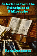 Selections from the Principles of Philosophy