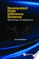 Nonstandard Finite Difference Schemes: Methodology And Applications