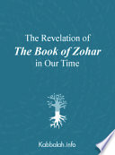 The Revelation of The Book of Zohar in Our Time