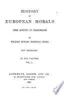 History of European Morals from Augustus to Charlemagne