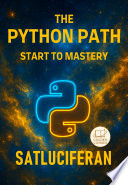 The Python Path Start to Mastery