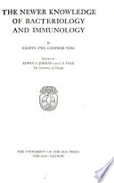 The Newer Knowledge of Bacteriology and Immunology