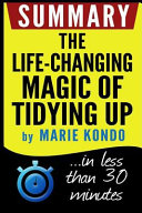 The Life-changing Magic of Tidying Up Summary