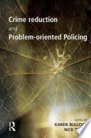 Crime Reduction and Problem-oriented Policing
