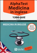 Alpha Test. Medicina in inglese. 1200 quiz