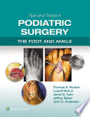 Tips and Tricks in Podiatric Surgery: The Foot and Ankle