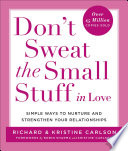 Don't Sweat the Small Stuff in Love