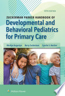 Zuckerman Parker Handbook of Developmental and Behavioral Pediatrics for Primary Care