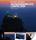 The Photographers Eye: A graphic Guide