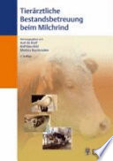 Tierärztliche Bestandsbetreuung beim Milchrind