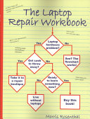 The Laptop Repair Workbook